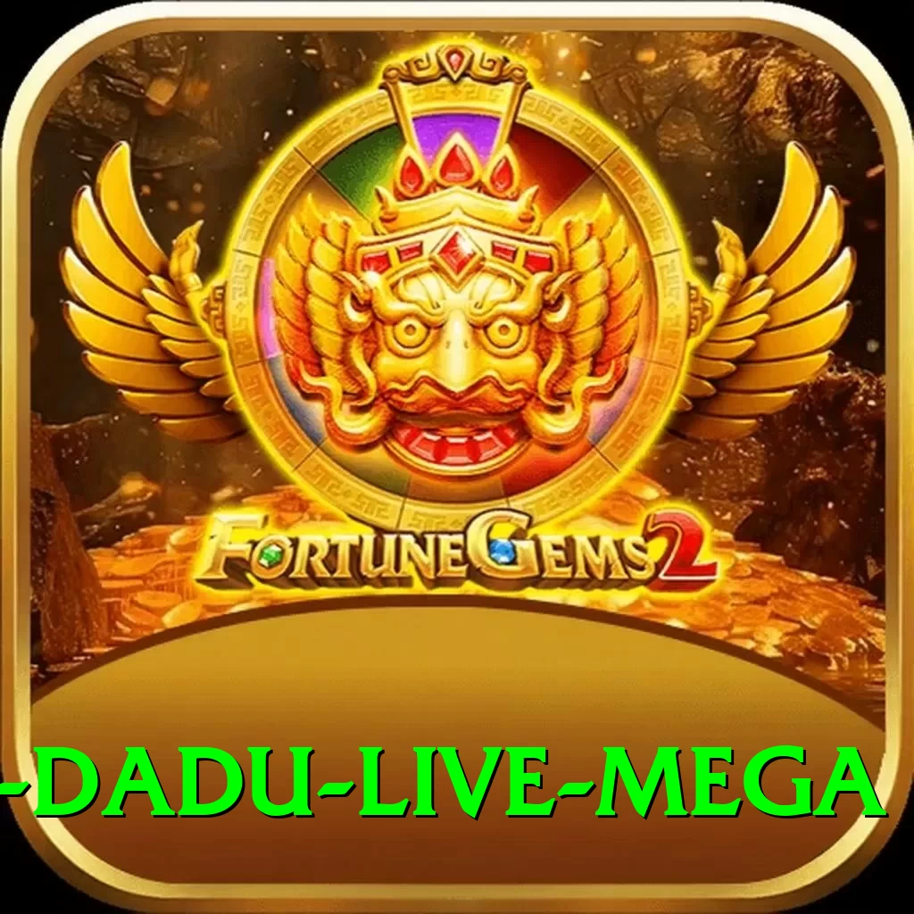 92 DADU - Live Mega - 2