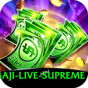 baji - Live Supreme - 2